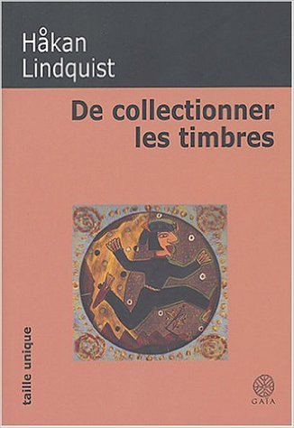Télécharger De collectionner les timbres de Hakan Lindquist,Anne Ruchaud (Traduction) ( 2 janvier 2004 ) Livre PDF Gratuit