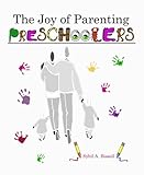 Image de The Joy of Parenting Preschoolers (English Edition)