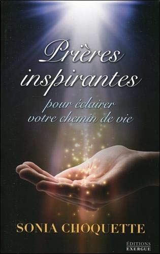 Télécharger Prières inspirantes pour éclairer votre chemin Livre eBook France