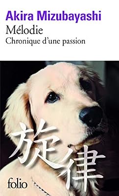 Folio Mélodie: Chronique d'une passion