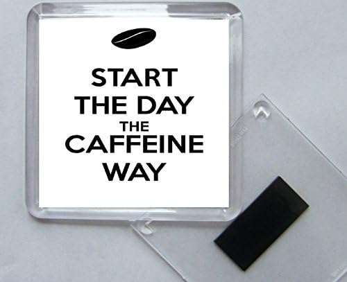 Start the Day the Caffeine Way - Square Acrylic Fridge Magnet