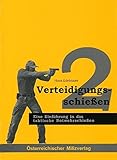 Image de Verteidigungsschießen 2: Eine Einführung in das taktische Schießen
