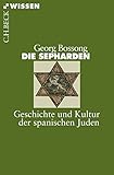 Image de Die Sepharden: Geschichte und Kultur der spanischen Juden (Beck'sche Reihe)