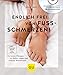 Endlich frei von Fußschmerzen!: Die besten Übungen bei Hallux Valgus und anderen Beschwerden (GU Multimedia Körper, Geist & Seele) by 