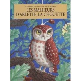 Les  malheurs d'Arlette la chouette