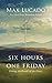 Produktbild Six Hours One Friday: Living the Power of the Cross - Library Edition