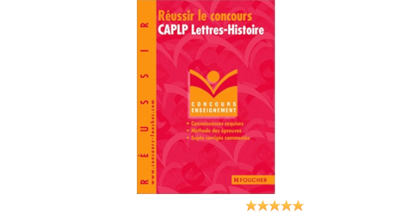 Amazon Fr Reussir Le Concours Caplp Lettres Histoire Sendre M Livres