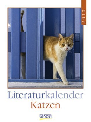 Katzen 2010: Literatur-Wochenkalender
