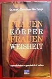Image de Frauenkörper Frauenweisheit. Bewußt leben - ganzheitlich heilen