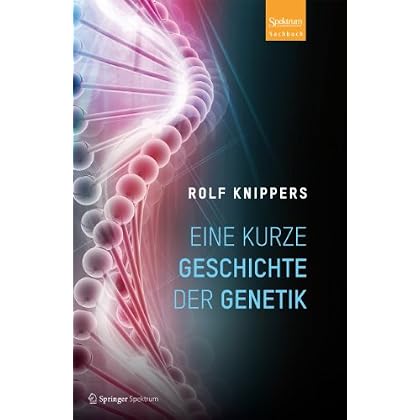 [PDF] Download Eine kurze Geschichte der Genetik Kostenlos