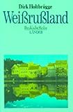 Weißrußland. Land zwischen Polen und Rußland by 