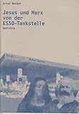  Jesus und Marx von der ESSO-Tankstelle: Gedichte (STINT Literaturhefte)