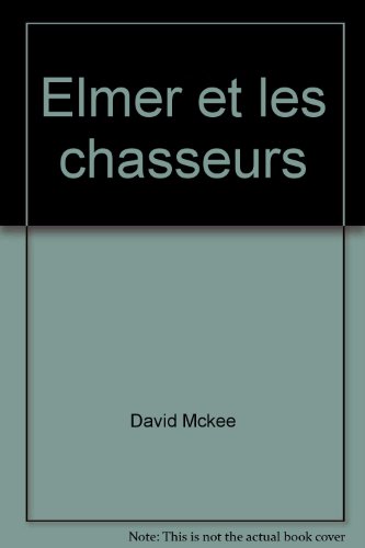 Elmer et les chasseurs