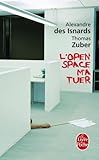 L'open-space m'a tuer