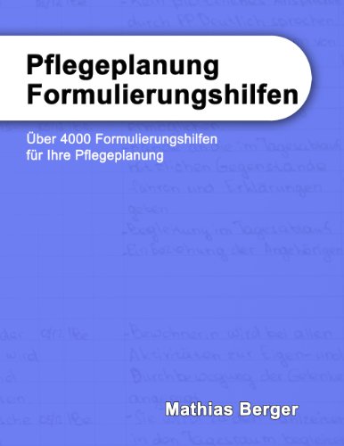 Download Pflegeplanung Formulierungshilfen Uber 4000 Formulierungshilfen Fur Ihre Pflegeplanung Pdf Alkibiadeswolfgang
