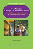 Image de Food Allergies: A Recipe For Success At School: Information, Recommendations and Inspiration for Families and School Personnel