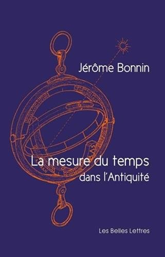 Download La Mesure du temps dans l'Antiquité Download La Mesure du temps dans l'Antiquité