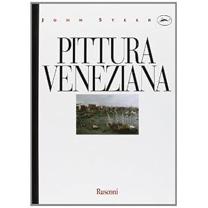Pittura veneziana Pittura veneziana