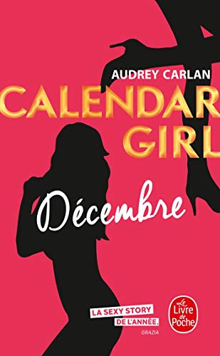 Télécharger Décembre (Calendar Girl, Tome 12) PDF