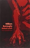 Naked Lunch: The Restored Text