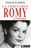 La Véritable Romy Schneider