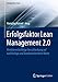 Erfolgsfaktor Lean Management 2.0: Wettbewerbsfähige Verschlankung auf nachhaltige und kundenorientierte Weise (Erfolgsfaktor Serie) by 