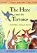 The Hare and the Tortoise: And Other Animal Stories (Aesop's Fables for the Very Young) by 