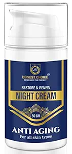 Honest choice Night Cream For Women And Men - Anti Aging Face cream- Improve Skin Tone, Wrinkles, Skin discoloration, spot correction & Help Sun damage 50 gm