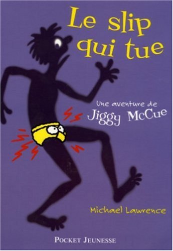 couverture de : Une aventure de JuggyMc Cue - Le slip qui tue