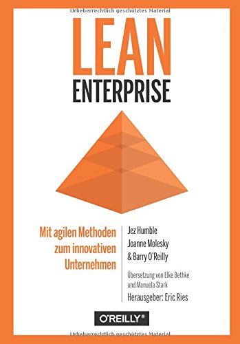Download Lean Enterprise: Mit agilen Methoden zum innovativen Unternehmen Download Lean Enterprise: Mit agilen Methoden zum innovativen Unternehmen