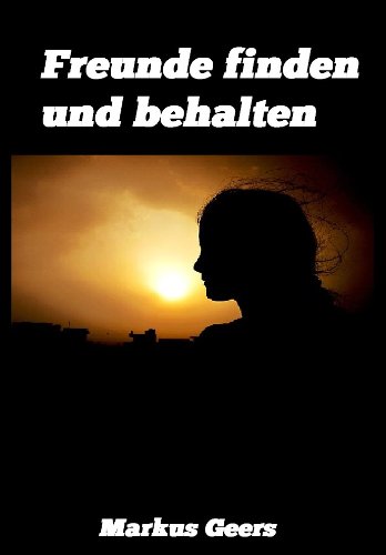 Download Freunde finden und behalten Download Freunde finden und behalten