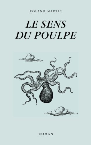 Le sens du poulpe Le sens du poulpe