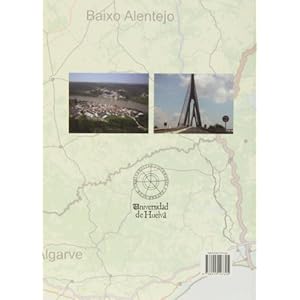 Recursos, potencialidades y modelos turísticos en el Baixo Alentejo, Algarve y Provincia de Huelva
