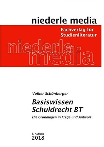 Basiswissen Schuldrecht BT: Die Grundlagen in Frage und Antwort - 2018