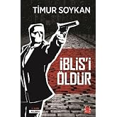 İblis&rsquo;i &Ouml;ld&uuml;r
