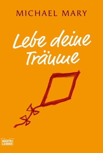 Download Lebe deine Träume Download Lebe deine Träume