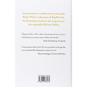 Da zero a uno. I segreti delle startup, ovvero come si costruisce il futuro
