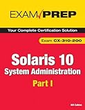 Image de Solaris 10 System Administration Exam Prep: CX-310-200, Part I