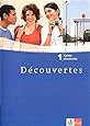 Découvertes 1: Cahier d'activités 1. Lernjahr (Découvertes. Ausgabe ab 2004)