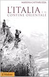 Image de L'Italia e il confine orientale