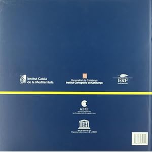 Atlas ambiental del Mediterráneo / Atlas environnemental de la Méditerranée: La estructura del paisaje y del territorio / La structure du territoir