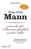 Frag einen Mann wenn du mit Männern glücklich werden willst by Steve Harvey