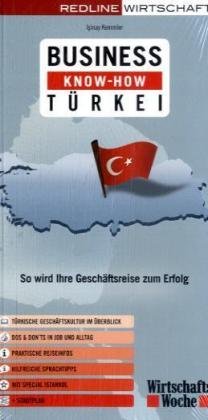 Business Know-how Türkei: So wird Ihre Geschäftsreise zum Erfolg