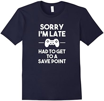 Men's Sorry I'm Late Gamer T-Shirt Funny Gaming Geek Tee Small Navy
