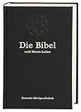 Bibelausgaben, Die Bibel nach der Übersetzung Martin Luthers, ohne Apokryphen, neue Rechtschreibung, schwarz (Nr.1101) by