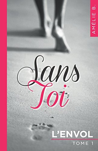 Download Sans Toi: L'envol Download Sans Toi: L'envol