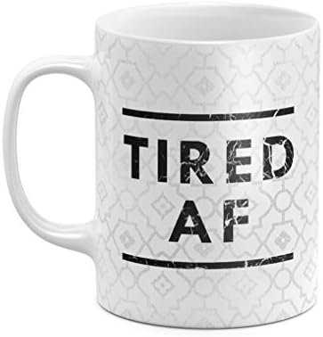 Tired AF Moroccan Mosaic Pattern Lazy Sleep Sleepy 11 ounce Ceramic Tea Coffee Mug