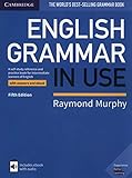 English Grammar in Use Book with Answers and Interactive eBook: A Self-Study Reference and Practice Book for Intermediate Learners of English: with answers and ebook by 