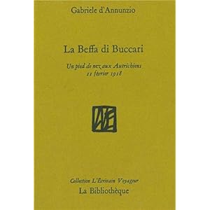 La Beffa di Buccari : Un pied de nez aux Autrichiens, 11 février 1918 Livre en Ligne La Beffa di Buccari : Un pied de nez aux Autrichiens, 11 février 1918 Livre en Ligne - Telecharger Ebook