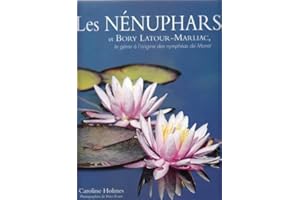 Les Nénuphars et Bory Latour Marliac